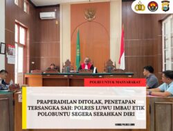 Praperadilan Ditolak, Penetapan Tersangka Sah: Polres Luwu Imbau Etik Polobuntu Segera Serahkan Diri